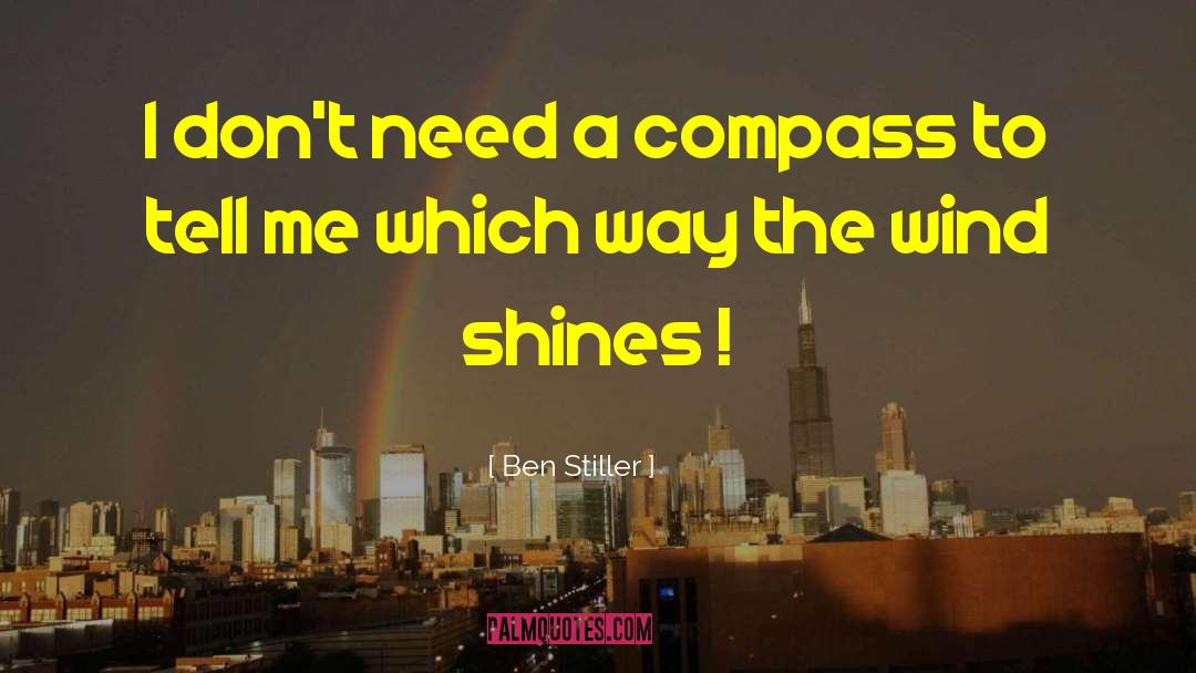 Compass quotes by Ben Stiller