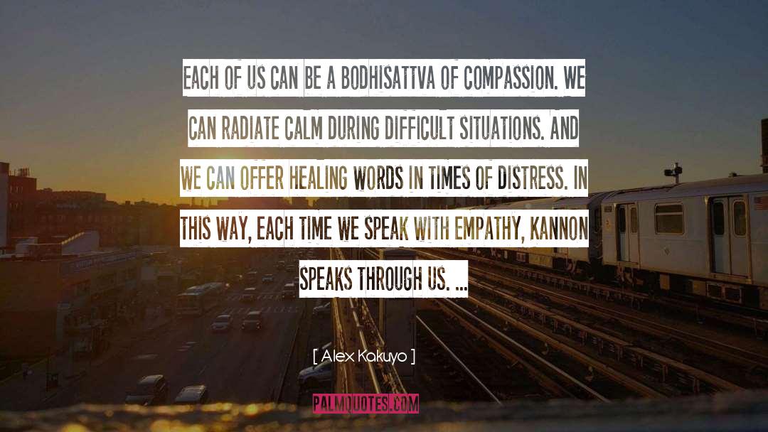 Compassion Fatigue quotes by Alex Kakuyo