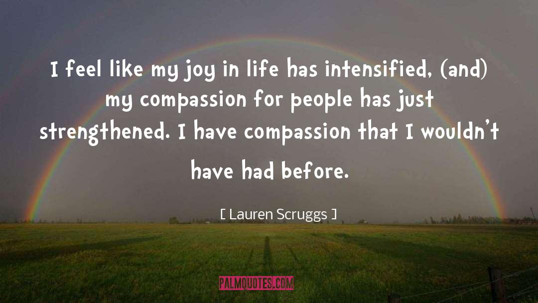 Compassion For People quotes by Lauren Scruggs