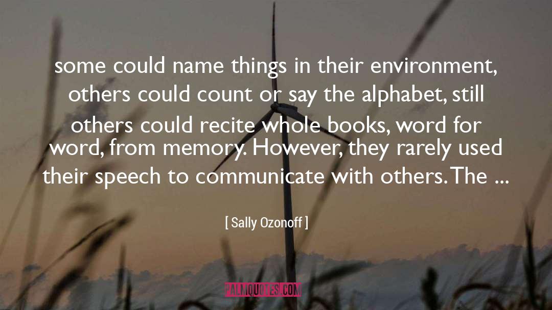 Compassion For The Environment quotes by Sally Ozonoff