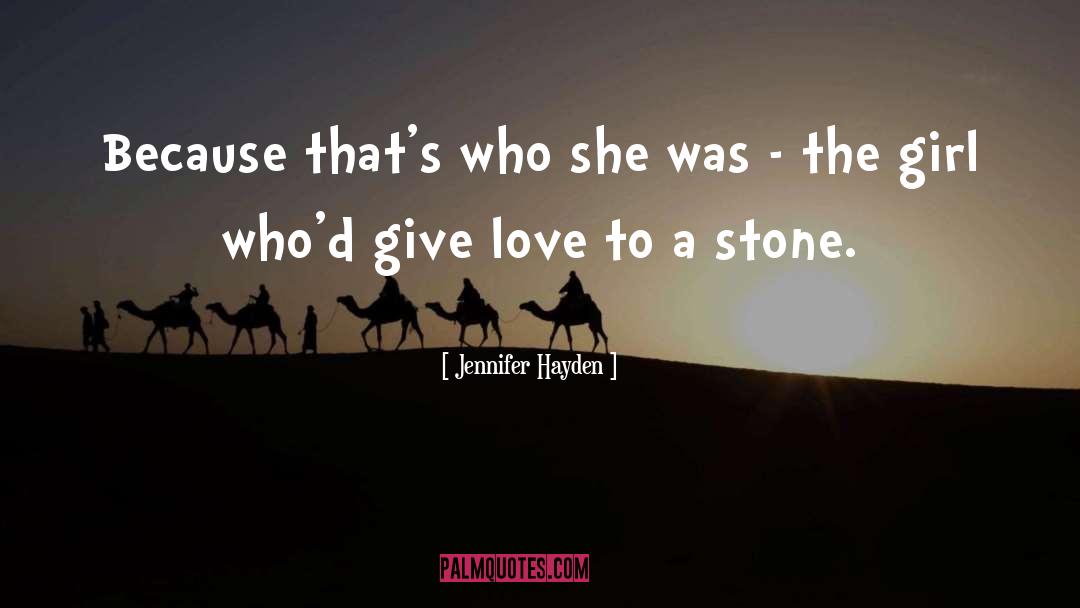 Compassion Love quotes by Jennifer Hayden