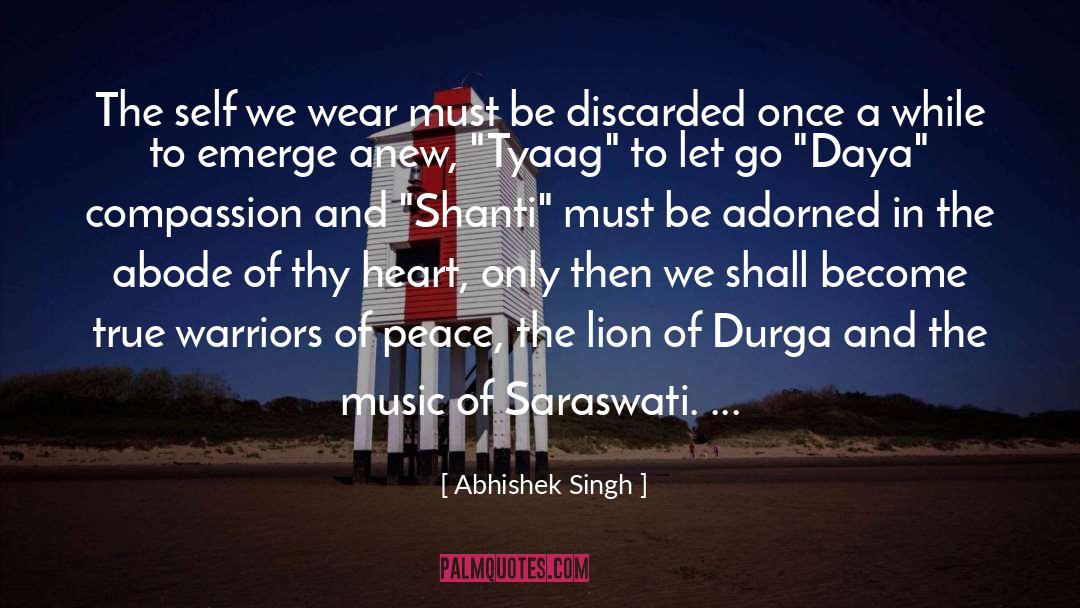 Compassion quotes by Abhishek Singh