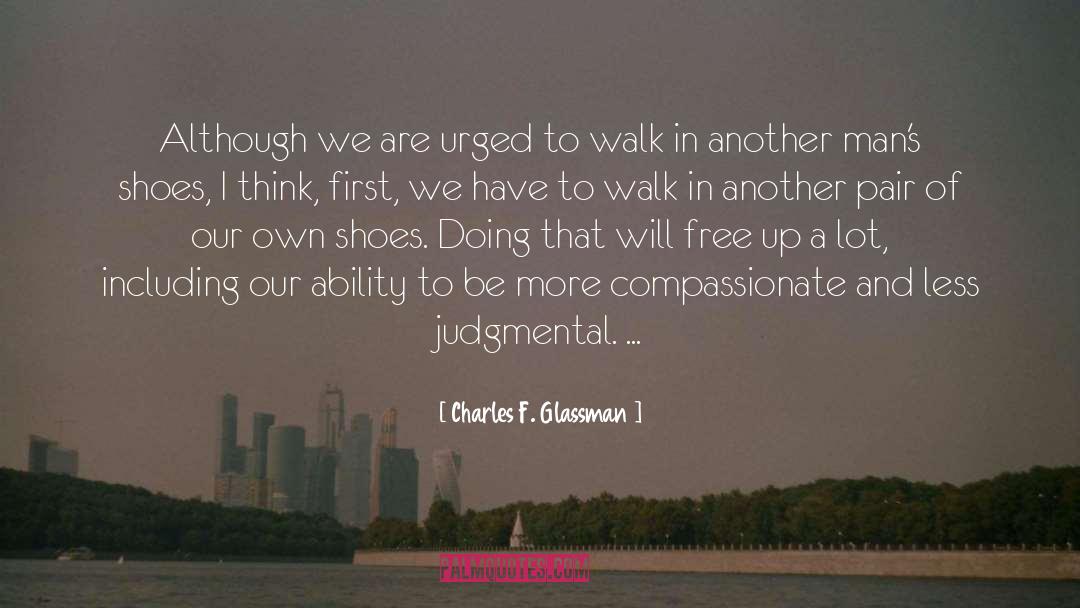 Compassion Wisdom quotes by Charles F. Glassman