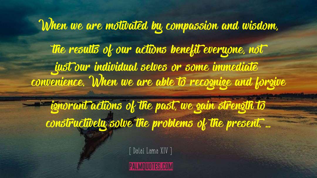 Compassion Wisdom quotes by Dalai Lama XIV
