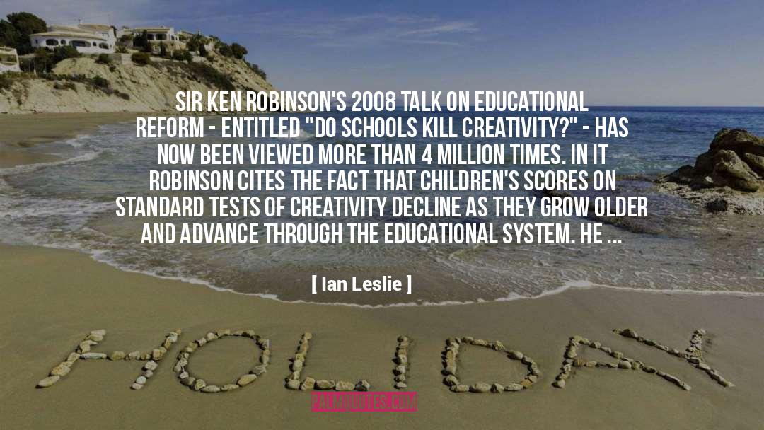 Compassionate Educational System quotes by Ian Leslie