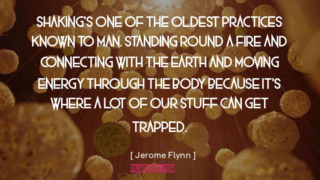 Compassionate Energy quotes by Jerome Flynn