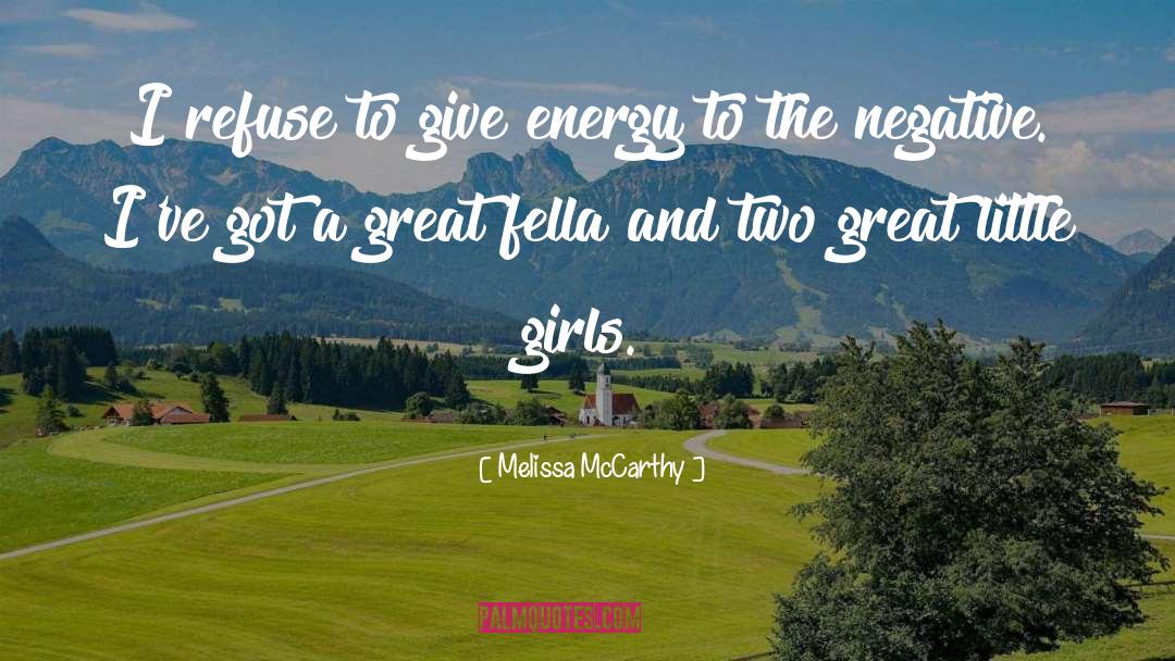 Compassionate Energy quotes by Melissa McCarthy