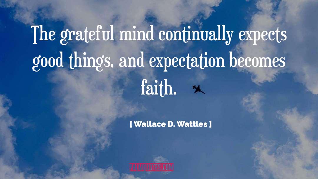 Compassionate Grateful quotes by Wallace D. Wattles