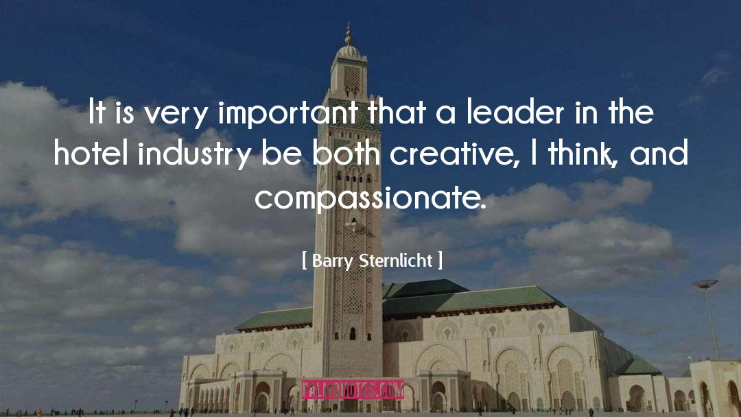 Compassionate Leader quotes by Barry Sternlicht