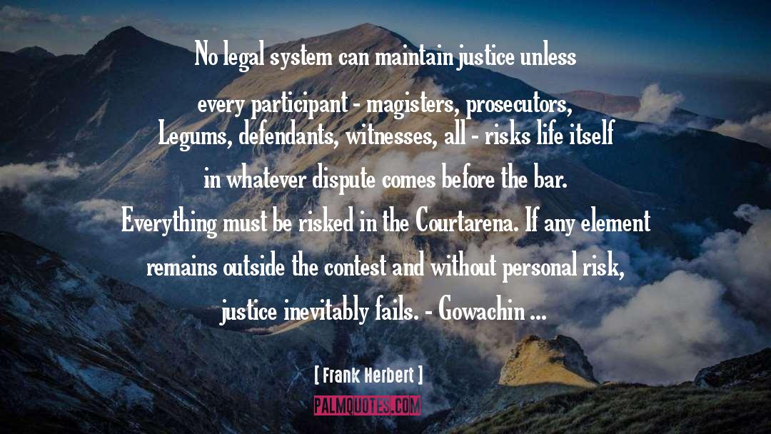 Compassionate Legal System quotes by Frank Herbert