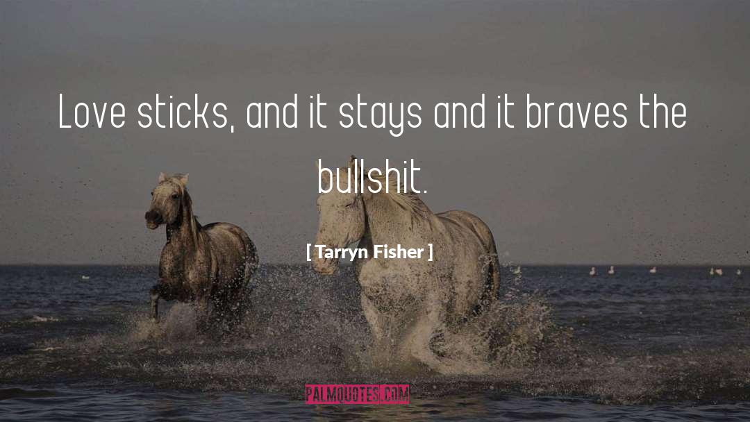 Compassionate Love quotes by Tarryn Fisher