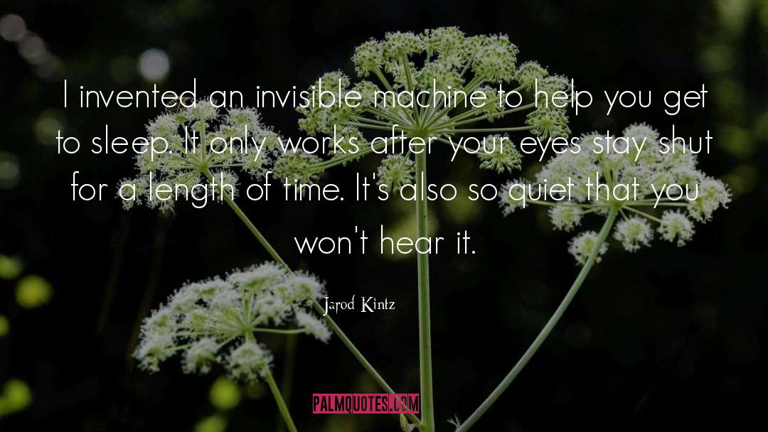 Compassionate Machine quotes by Jarod Kintz