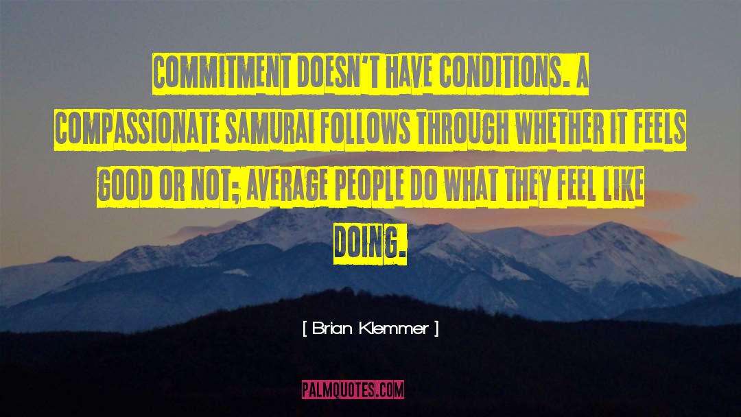 Compassionate quotes by Brian Klemmer