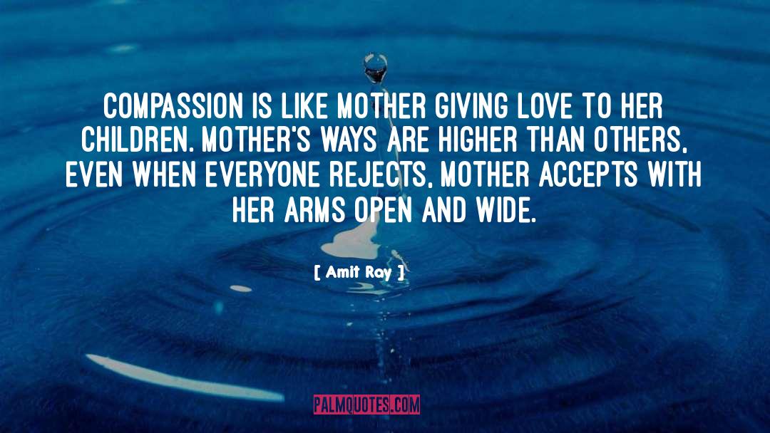 Compassionate quotes by Amit Ray