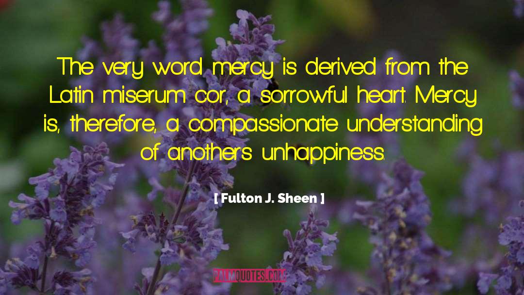 Compassionate quotes by Fulton J. Sheen