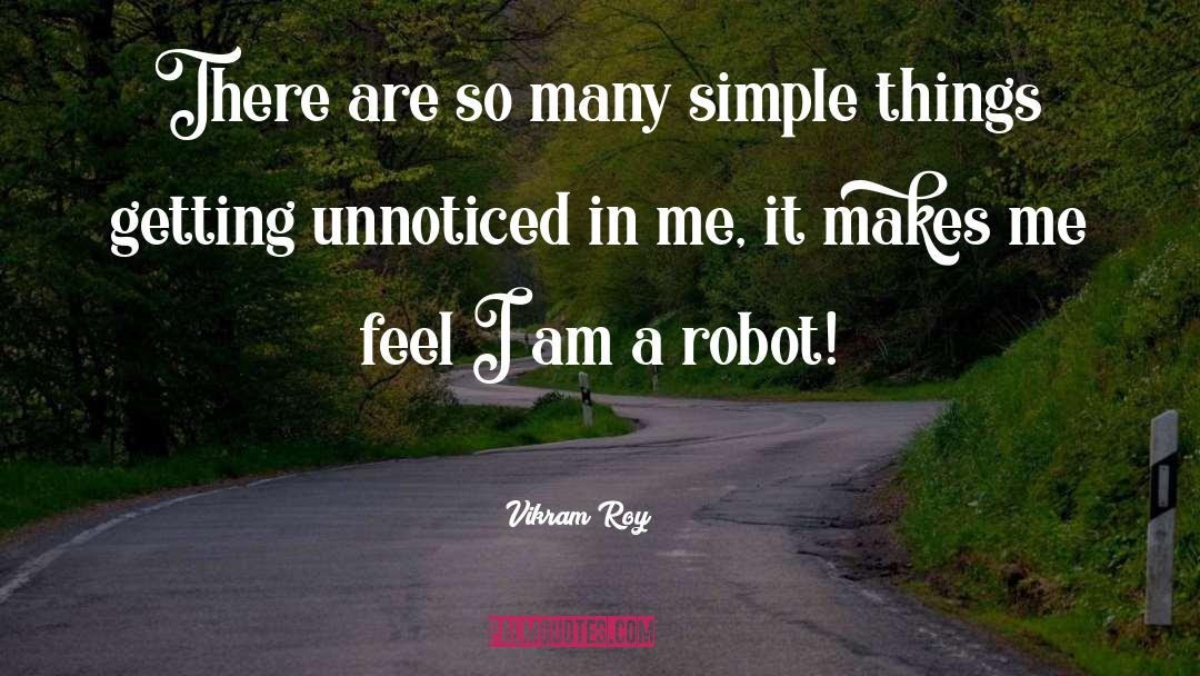 Compassionate Robot quotes by Vikram Roy