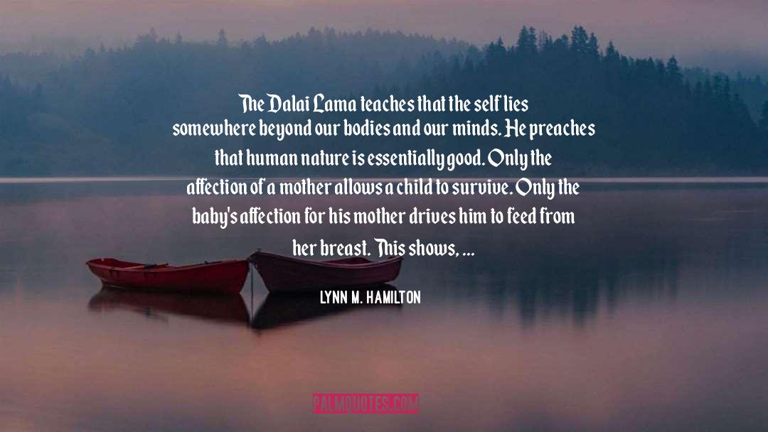 Compassionate To Many quotes by Lynn M. Hamilton