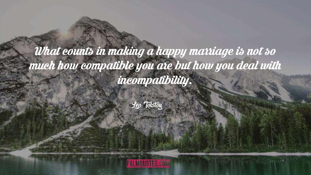 Compatibility quotes by Leo Tolstoy