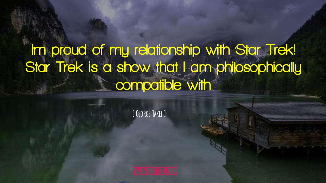 Compatible quotes by George Takei