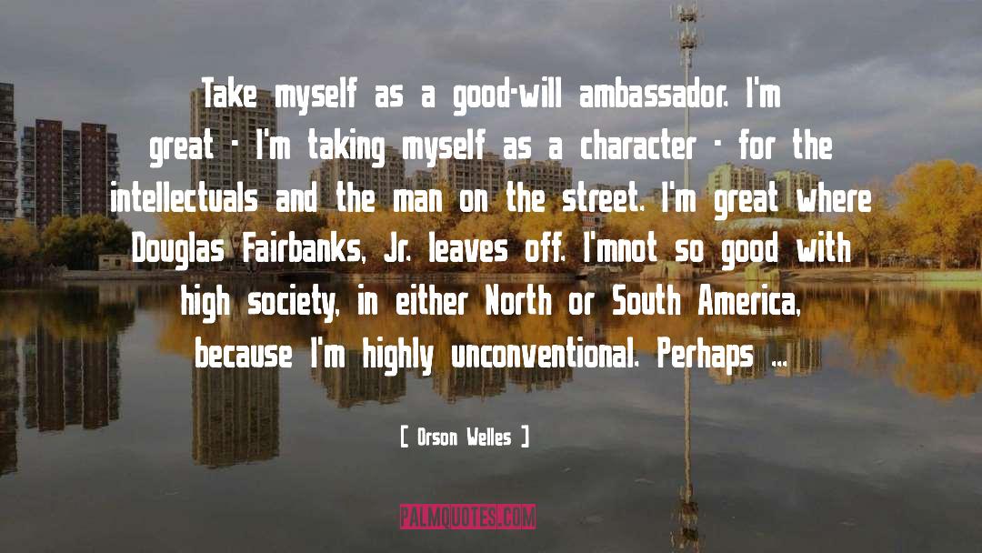 Compeau Fairbanks quotes by Orson Welles