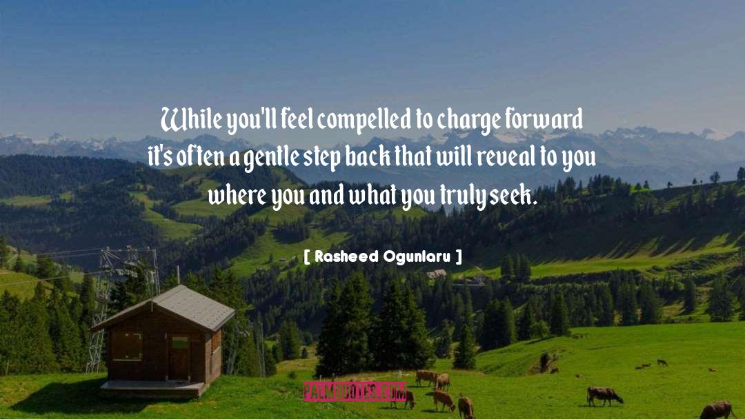 Compelled quotes by Rasheed Ogunlaru