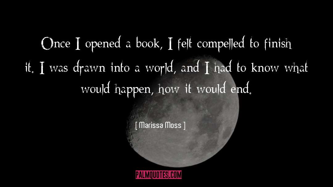 Compelled quotes by Marissa Moss