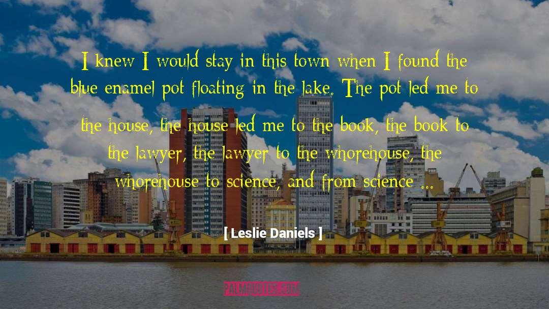 Compelling First Words quotes by Leslie Daniels