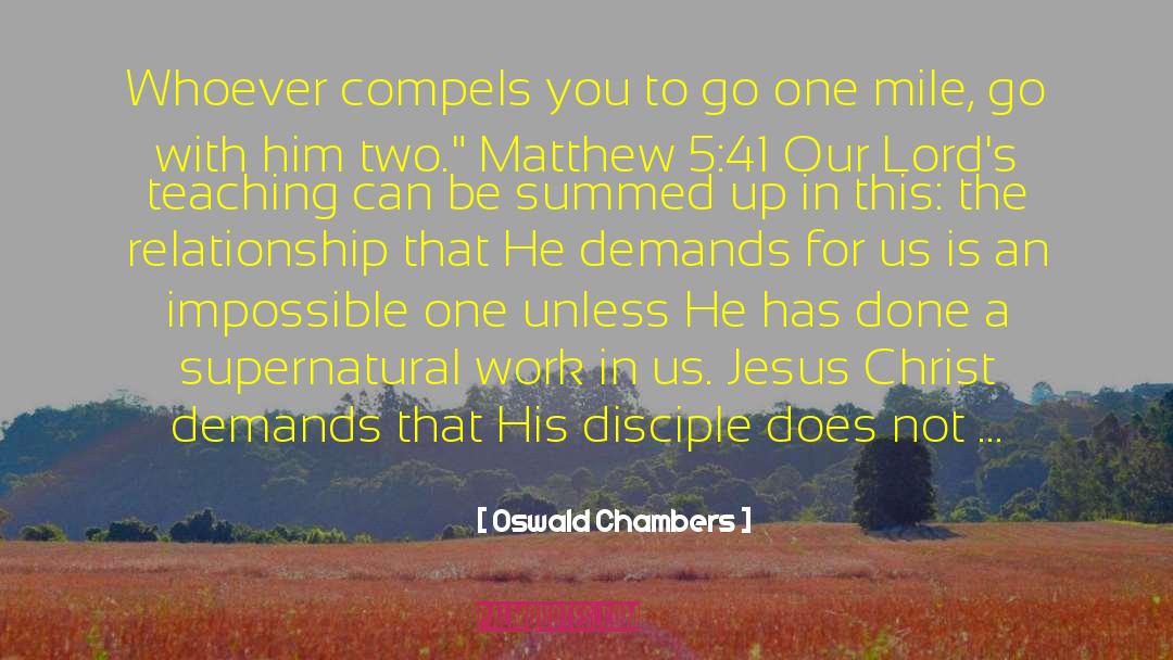 Compels quotes by Oswald Chambers