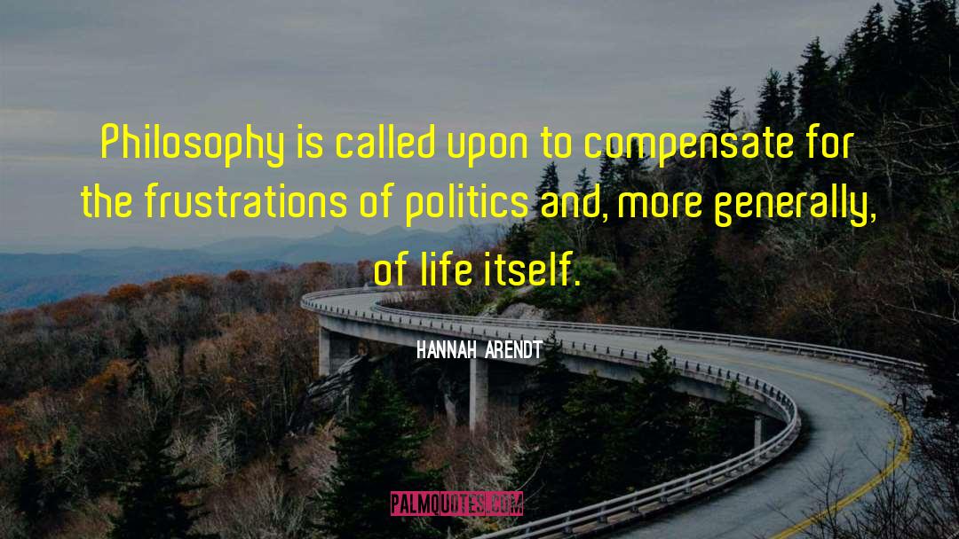 Compensate quotes by Hannah Arendt