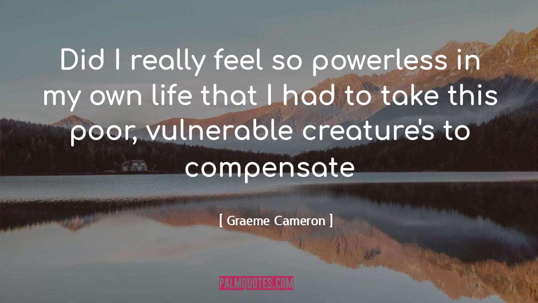 Compensate quotes by Graeme Cameron