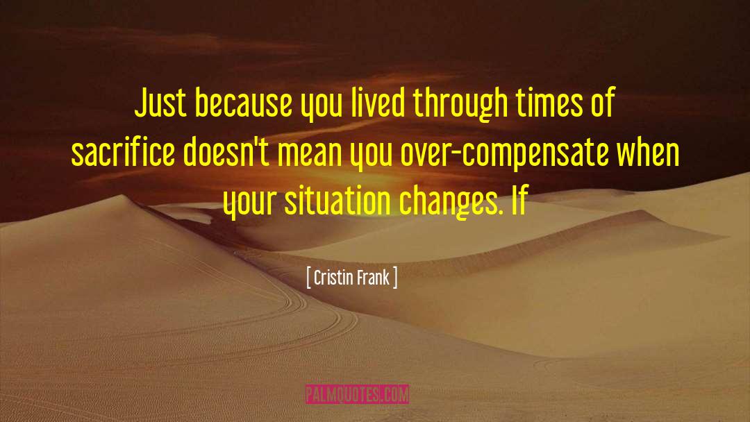 Compensate quotes by Cristin Frank