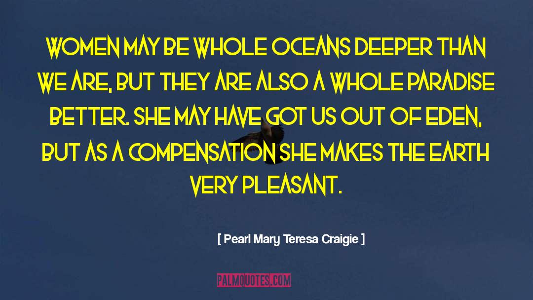 Compensation quotes by Pearl Mary Teresa Craigie