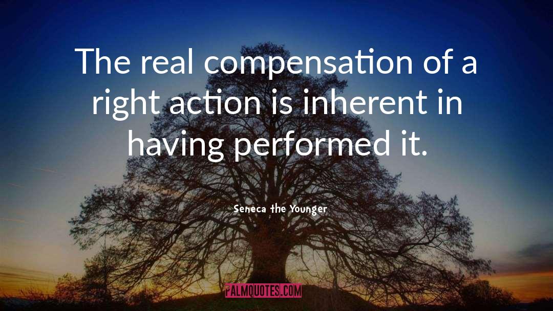 Compensation quotes by Seneca The Younger