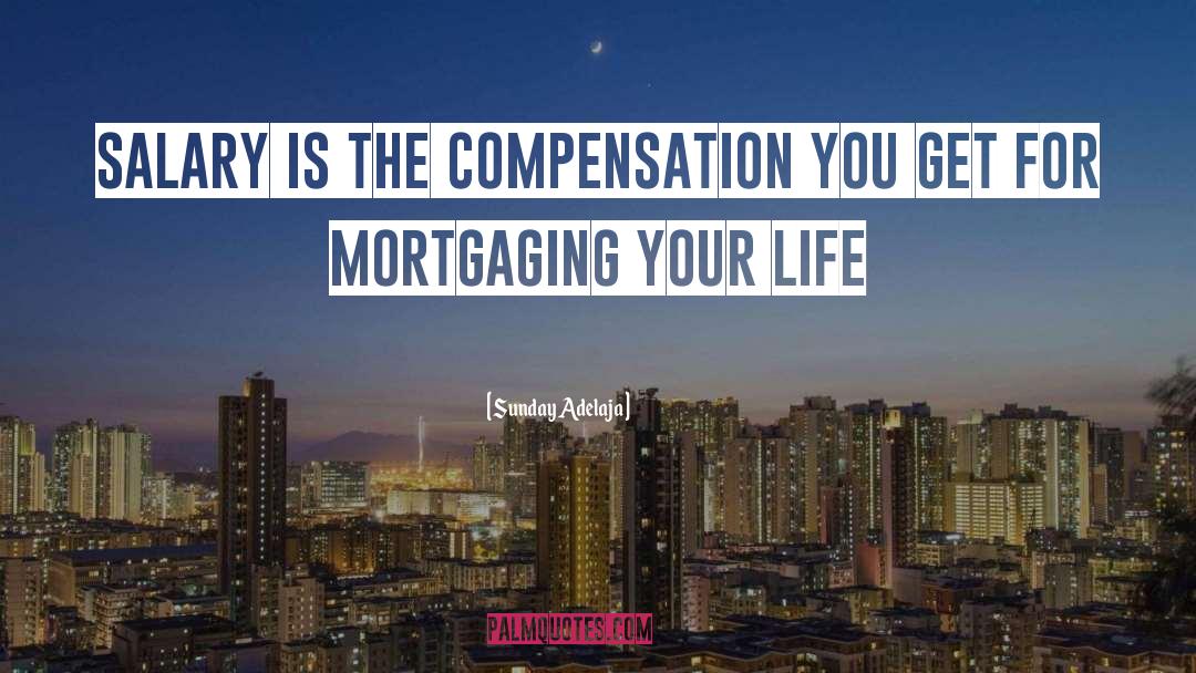 Compensation quotes by Sunday Adelaja