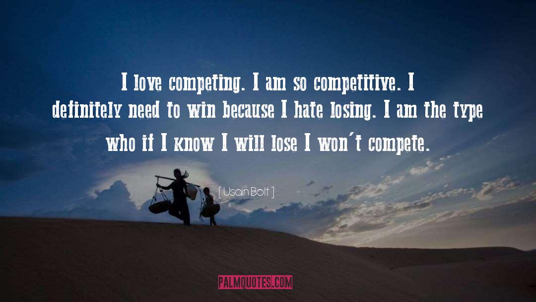 Compete quotes by Usain Bolt