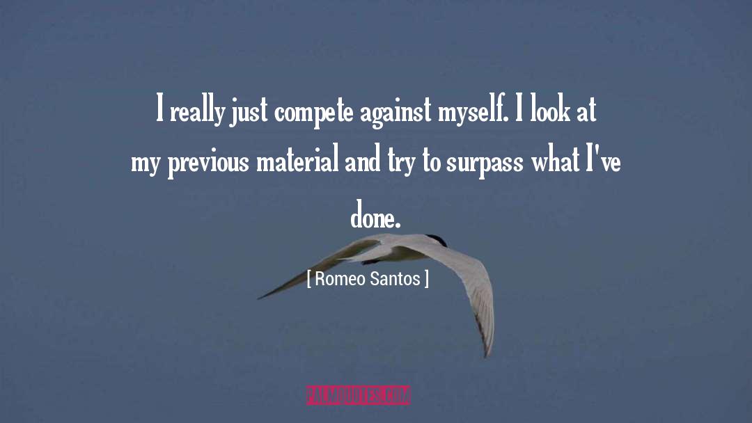 Compete quotes by Romeo Santos