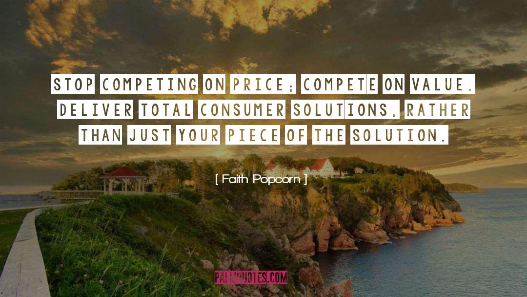 Compete quotes by Faith Popcorn