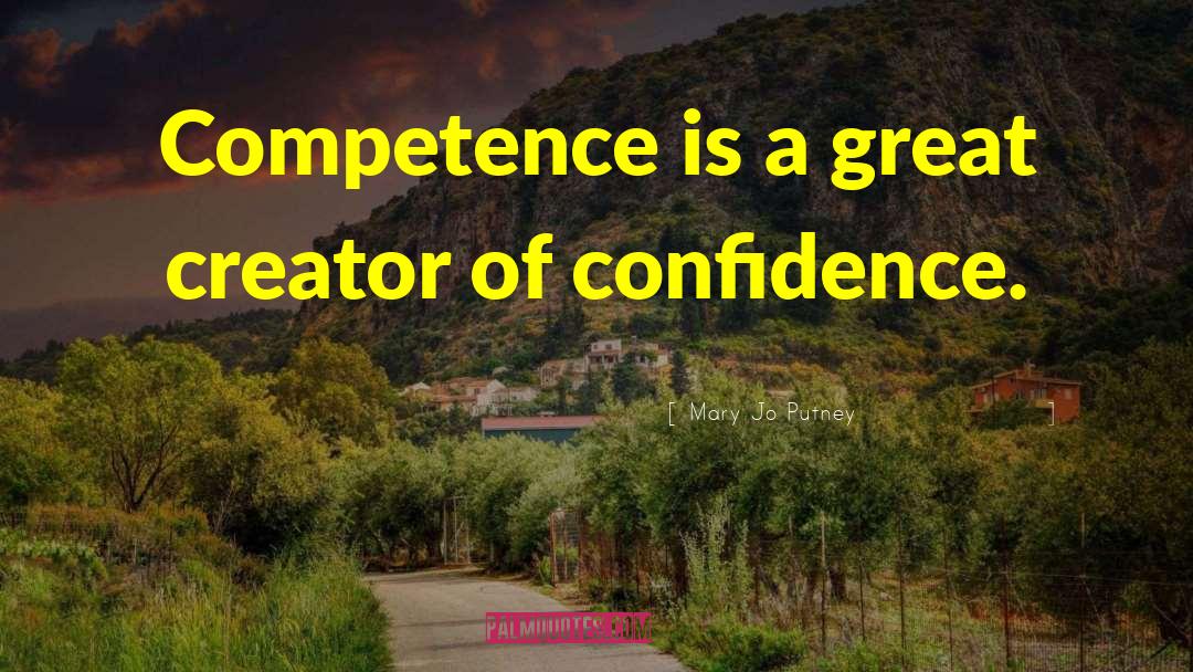 Competence quotes by Mary Jo Putney