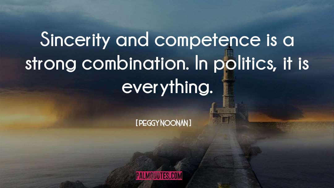 Competence quotes by Peggy Noonan