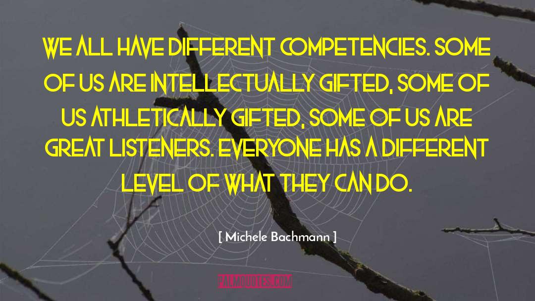 Competencies quotes by Michele Bachmann