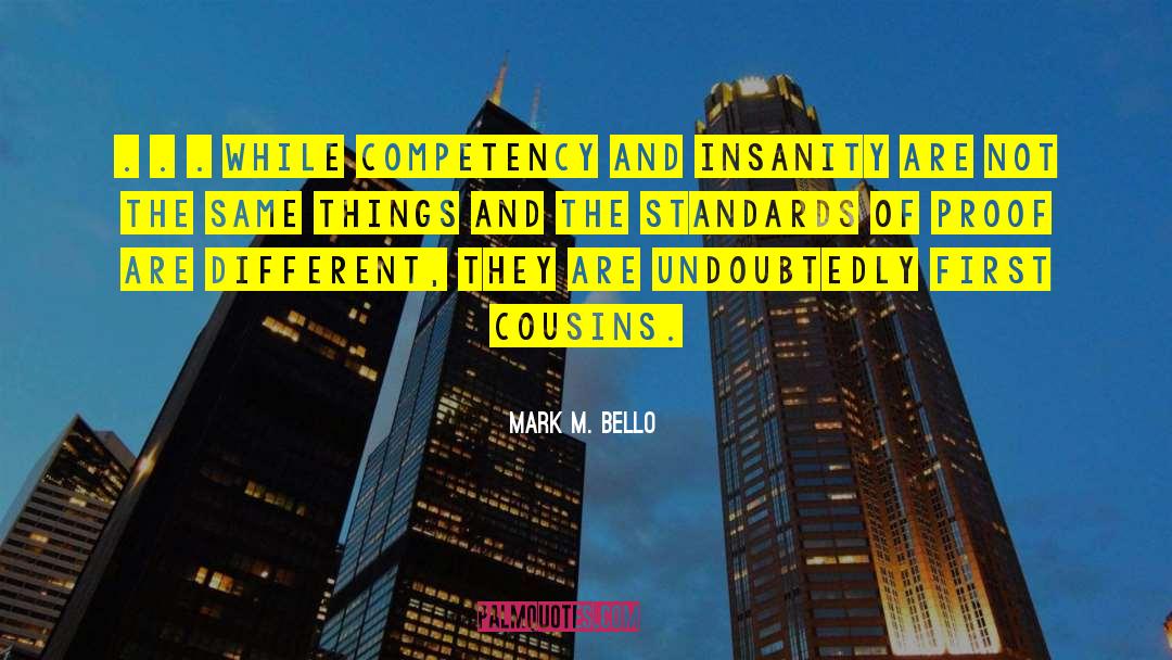 Competency quotes by Mark M. Bello