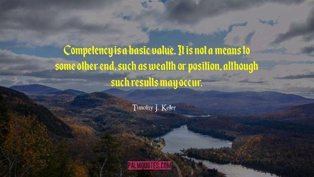 Competency quotes by Timothy J. Keller