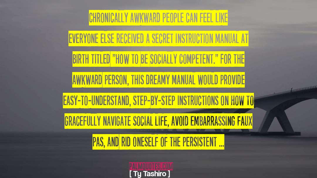 Competent Person Training quotes by Ty Tashiro