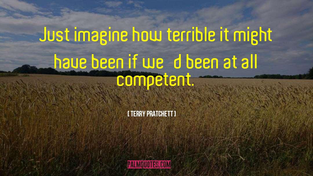 Competent quotes by Terry Pratchett