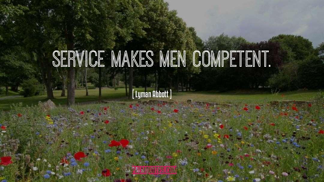 Competent quotes by Lyman Abbott