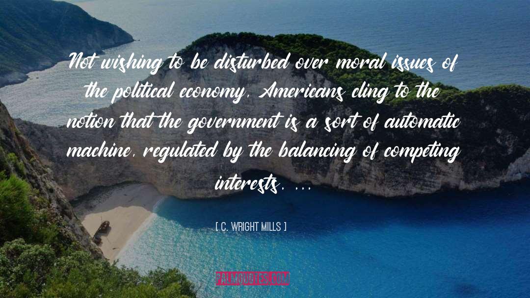 Competing quotes by C. Wright Mills
