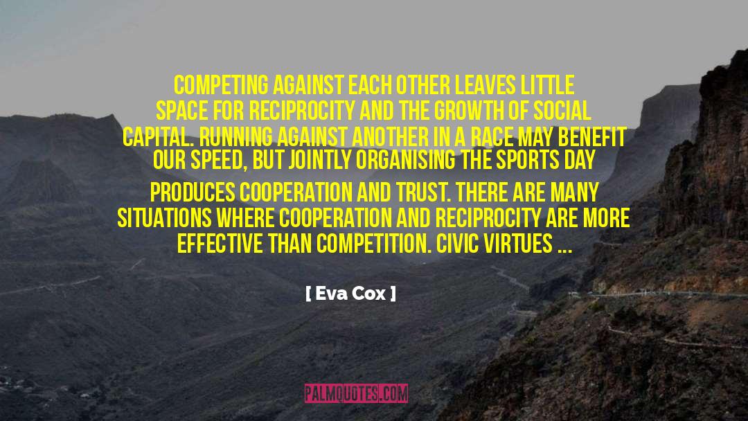 Competing quotes by Eva Cox