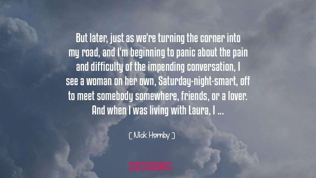 Competing With Another Woman For A Man quotes by Nick Hornby