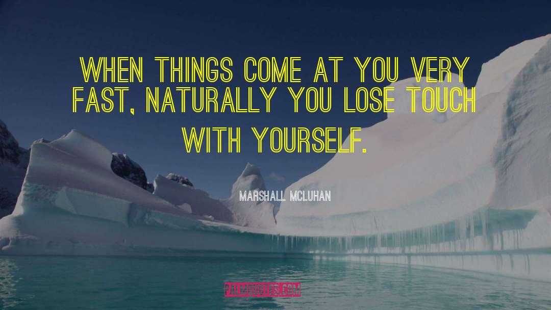 Competing With Yourself quotes by Marshall McLuhan