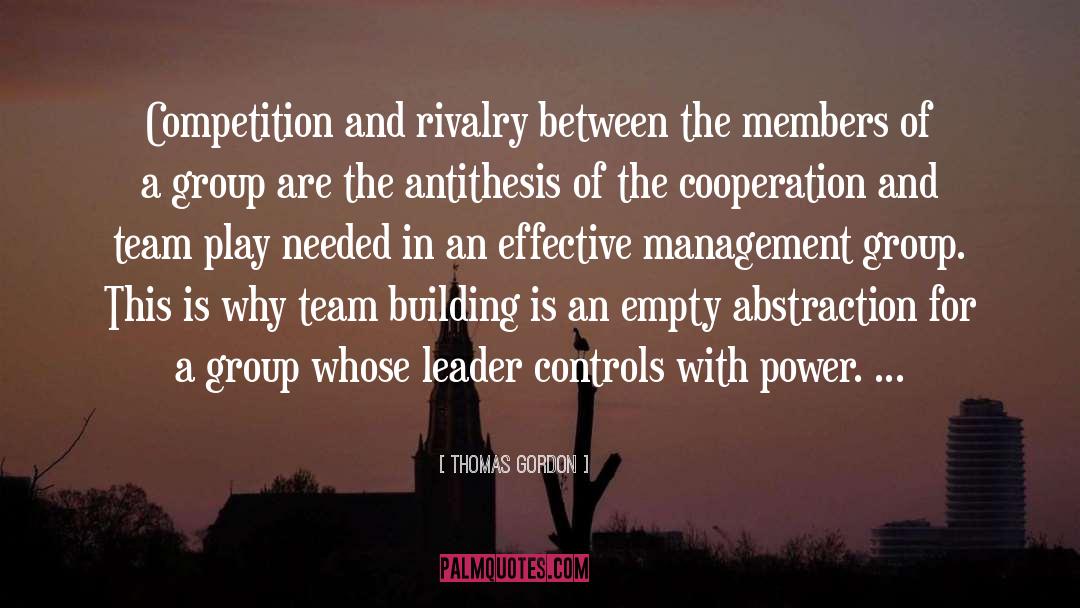 Competition And Attitude quotes by Thomas Gordon